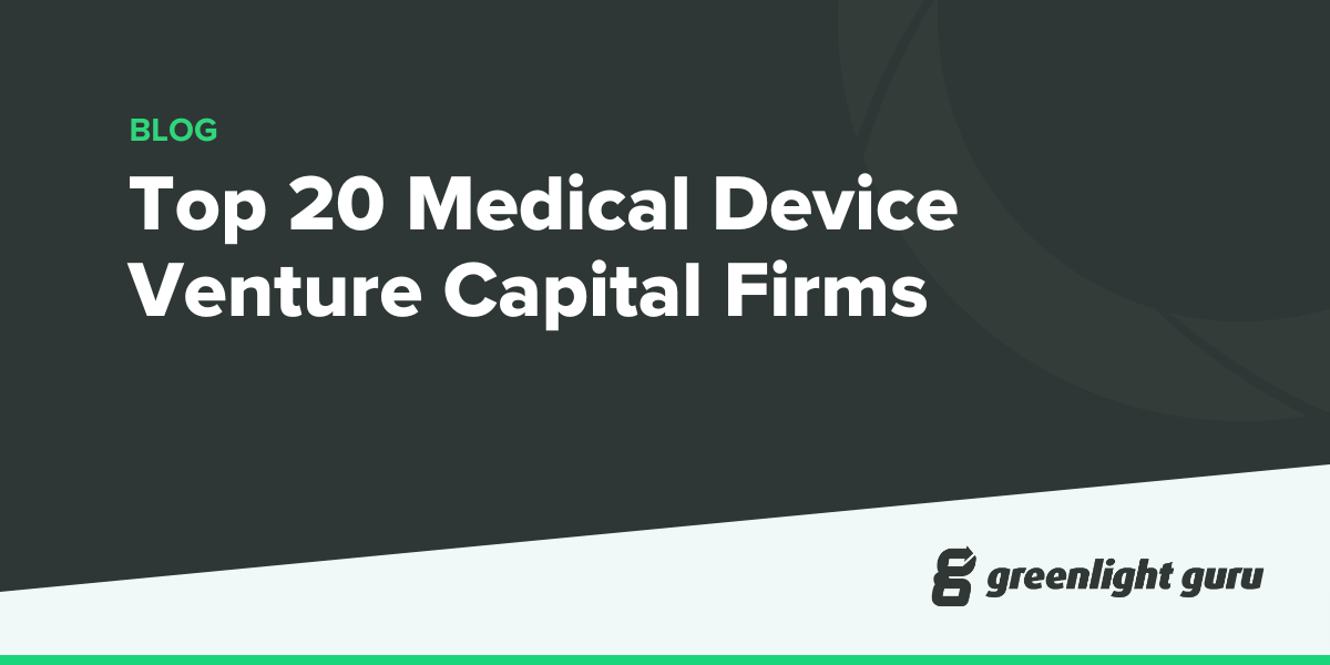 Top 20 Medical Device Venture Capital Firms